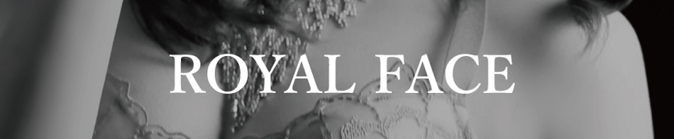 ROYAL FACE本店
